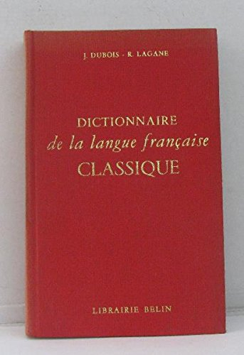 dictionnaire de la langue française classique.
