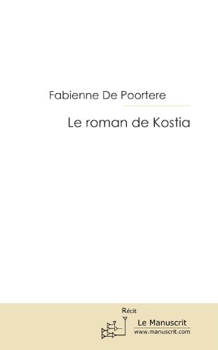 le roman de kostia