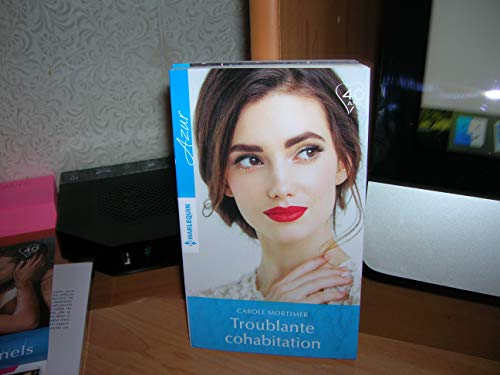 Troublante Cohabitation