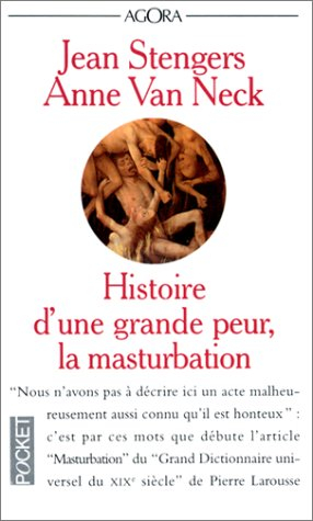 Histoire d'une grande peur : la masturbation