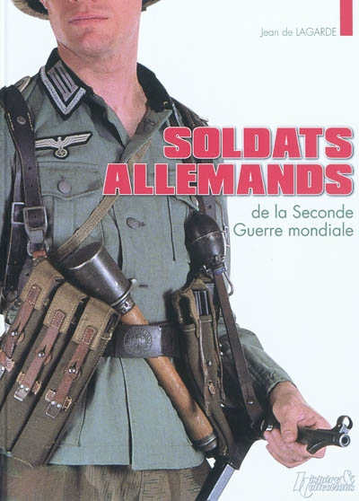 Soldats allemands de la Seconde Guerre mondiale