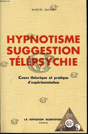 hypnotisme, suggestion, télépsychie