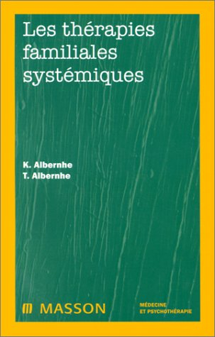 les thérapies familiales systémiques