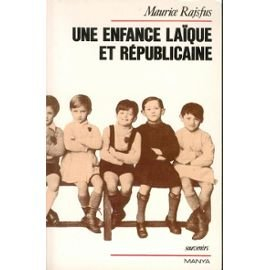 Une Enfance laïque et républicaine