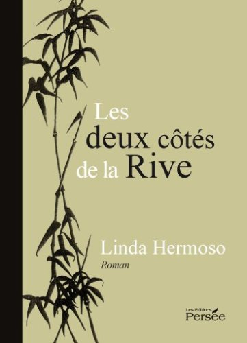 Les deux côtés de la rive : roman méditatif