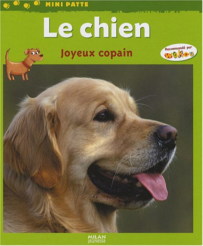 Le chien : joyeux copain