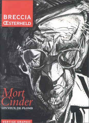 mort cinder, les yeux de plomb