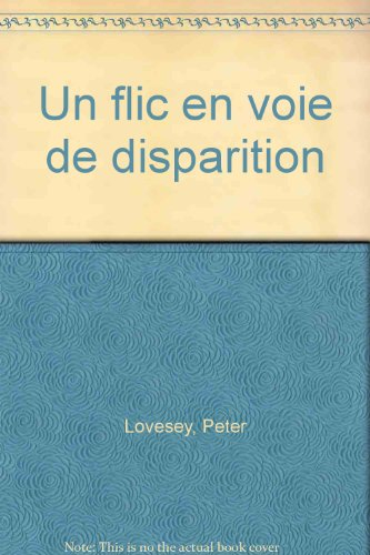 Un Flic en voie de disparition