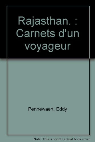 rajasthan. : carnets d'un voyageur