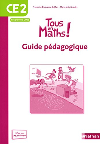 Tous en maths ! : guide pédagogique CE2