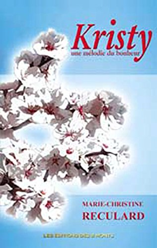 Kristy, une mélodie du bonheur