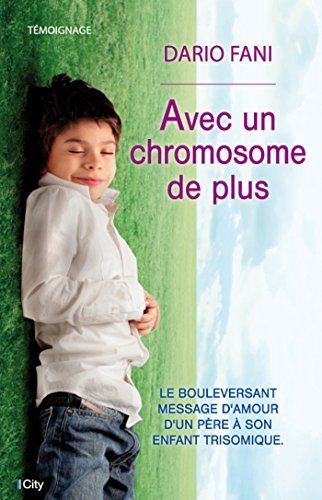 Avec un chromosome de plus