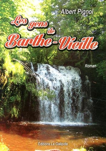 Les gens de Barthe-Vieille