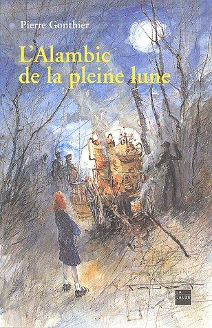 L'alambic de la pleine lune