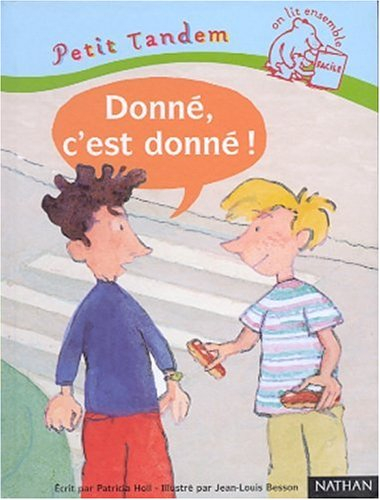 Donné, c'est donné !