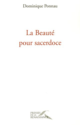 La beauté pour sacerdoce