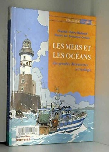 Les mers et les océans : des grandes découvertes à l'écologie