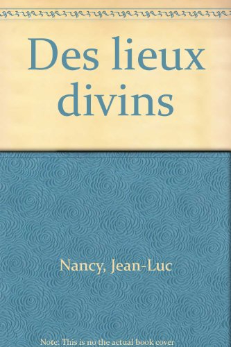 Des Lieux divins