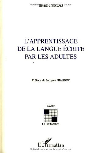 L'apprentissage de la langue écrite par les adultes