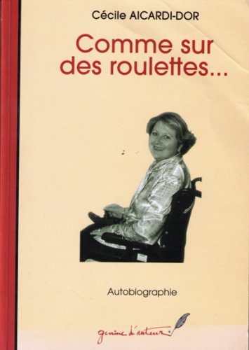 Comme sur des roulettes : les handicapés ne sont plus ce qu'ils étaient