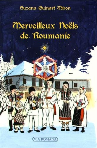 Merveilleux Noëls de Roumanie