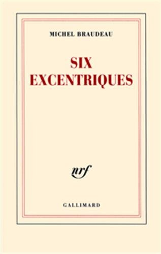Six excentriques