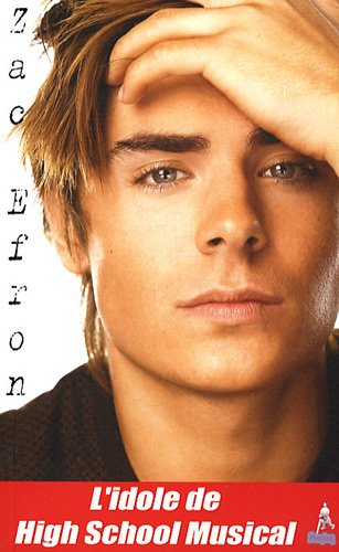 Zac Efron : l'idole de High school musical