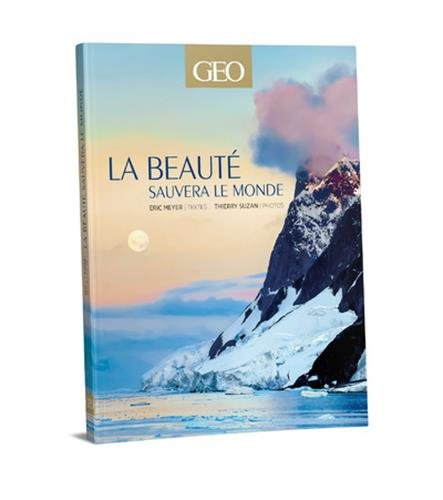 La beauté sauvera le monde
