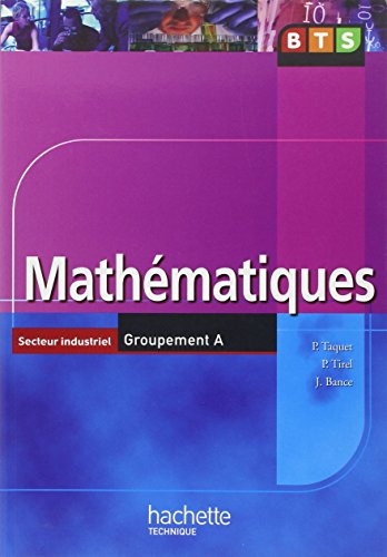 Mathématiques BTS secteur industriel groupement A