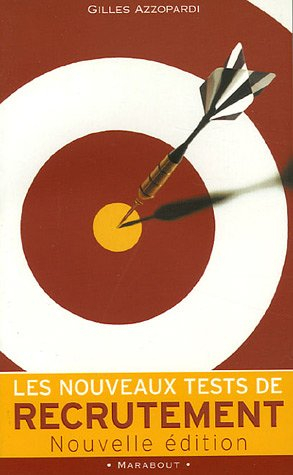 les nouveaux tests de recrutement