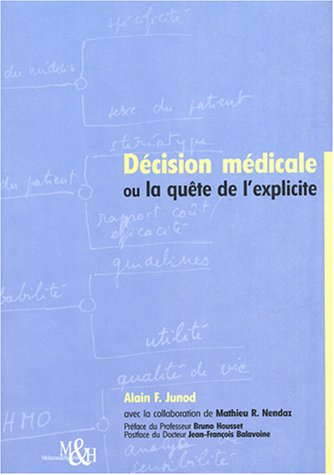 décision médicale ou la quête de l'explicite