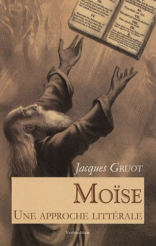 Moïse, une approche littérale