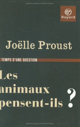 Les animaux pensent-ils ?