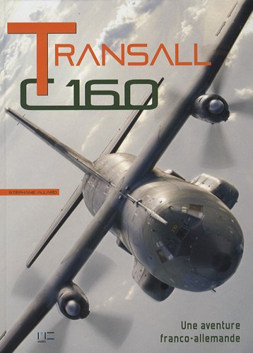 Transall C160 : une aventure franco-allemande