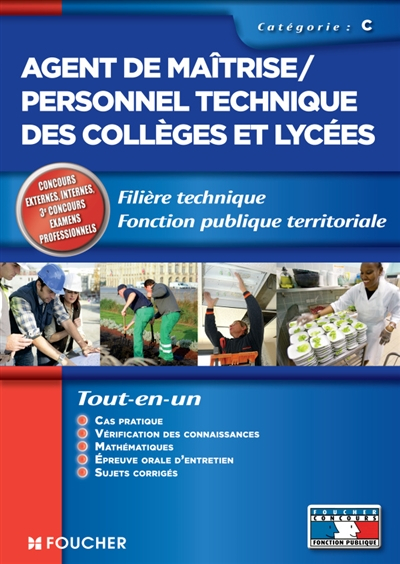 Agent de maîtrise, personnel technique des collèges et lycées : catégorie C : filière technique, fon