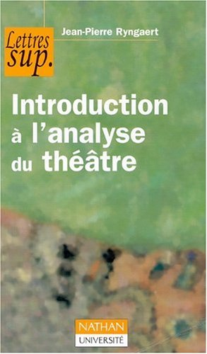 Introduction à l'analyse du théâtre