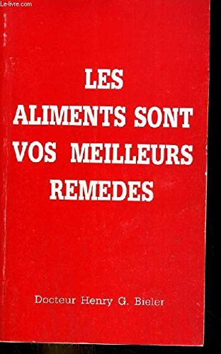 les aliments sont vos meilleurs remedes