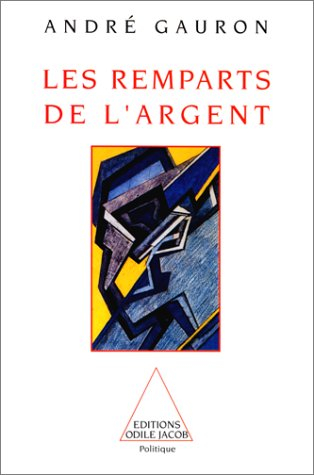 Les Remparts de l'argent