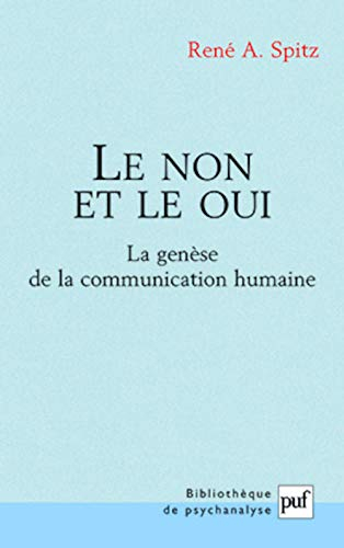 Le non et le oui : la genèse de la communication humaine