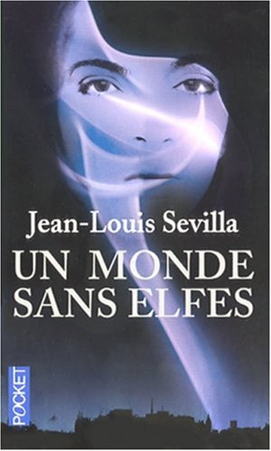 Un monde sans elfes
