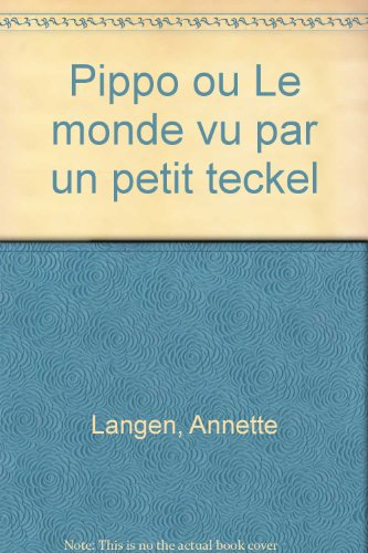 Pippo ou Le monde vu par un petit teckel