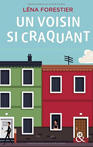 Un voisin si craquant