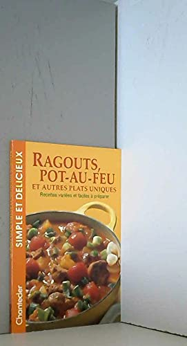 Ragoûts, pot-au-feu et autres plats uniques