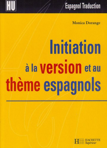 Initiation à la version et au thème espagnols