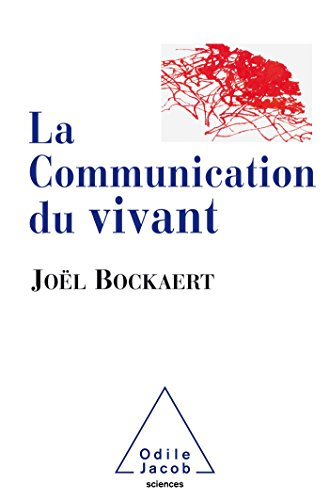 La communication du vivant : de la bactérie à Internet