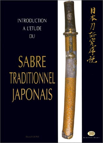 Introduction à l'étude du sabre traditionnel japonais ou nipponto
