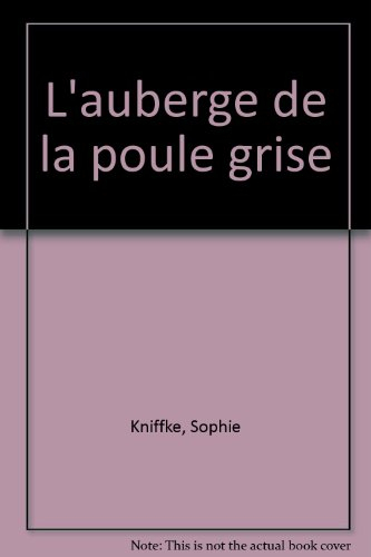 L'auberge de la poule grise