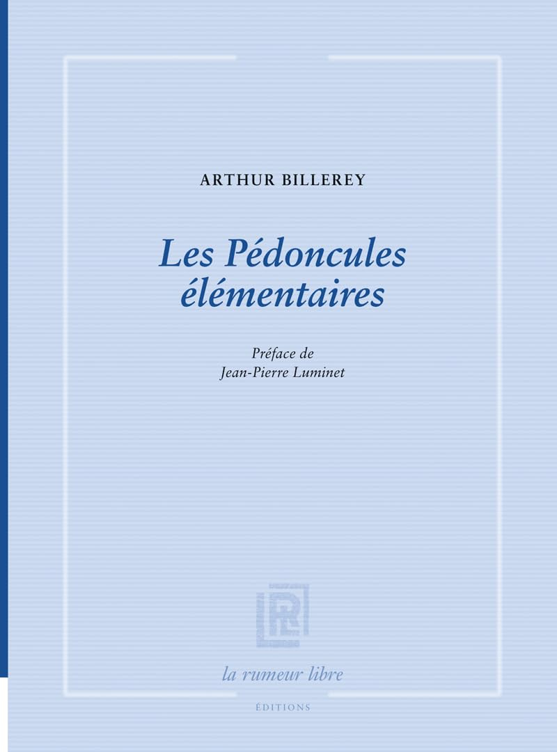 Les pédoncules élémentaires