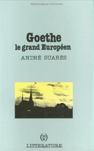 Goethe, le grand Européen