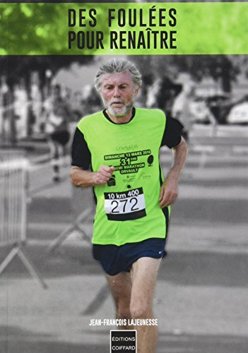 Des foulées pour renaître